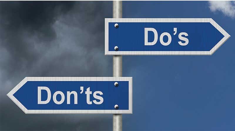 Do's and Don'ts