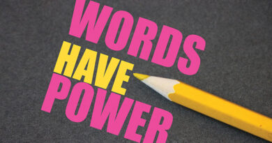 Words have Power