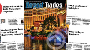 April 2024 Resort Trades Timeshare + Hospitality Magazine
