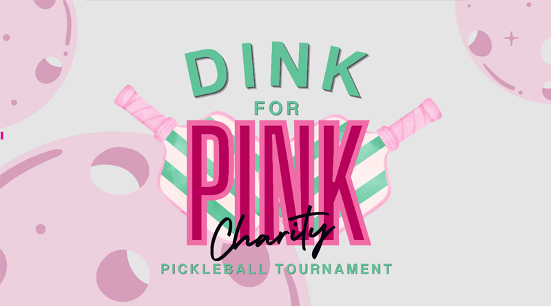 Dink for Pink Charity Pickleball Tournament