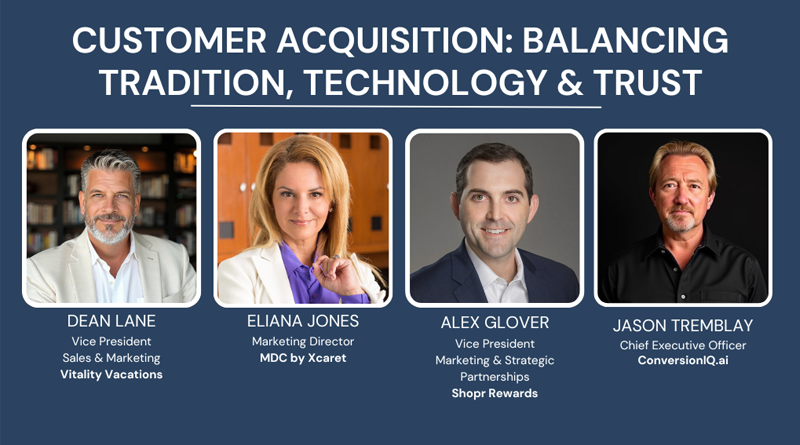Customer Acquisition—Balancing Tradition, Technology & Trust